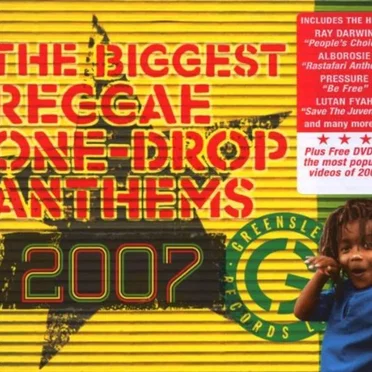 The Biggest Reggae One-Drop Anthems 2007 by Various Artists - album cover