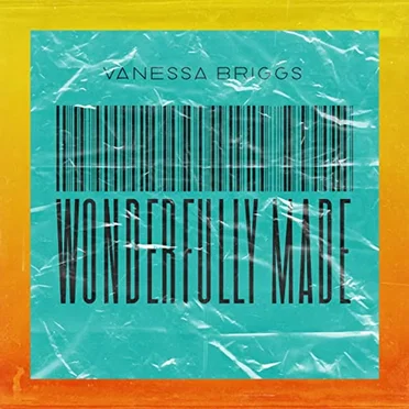 Wonderfully Made by Vanessa Briggs - album cover