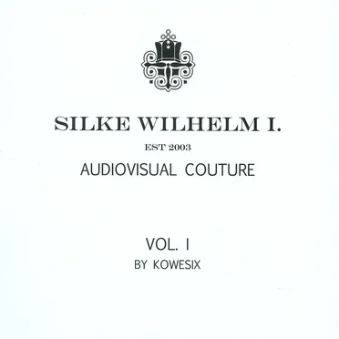 Silke Wilhelm I.: Audiovisual Couture, Vol. I by Various Artists - album cover
