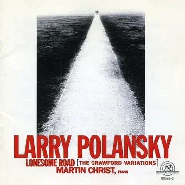 Larry Polansky: Lonesome Road