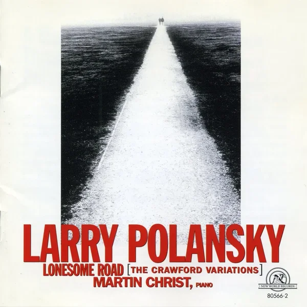 Larry Polansky: Lonesome Road