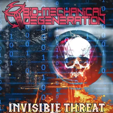 Invisible Threat/ Outbreak by Bio-Mechanical Degeneration - album cover