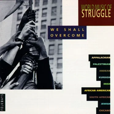 World Music of Struggle: We Shall Overcome by Various Artists - album cover