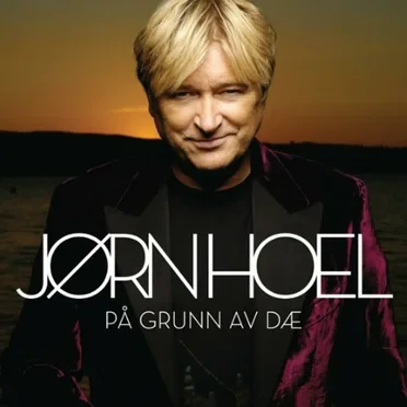 På grunn av dæ by Jørn Hoel - album cover