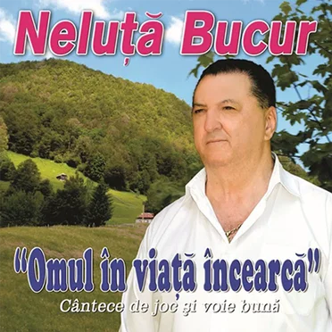 „Omul în viață încearcă” - Cântece de joc și voie bună