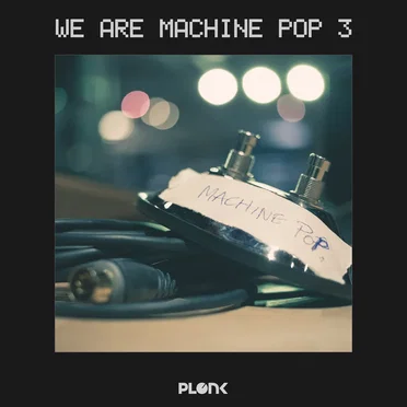 We Are Machine Pop 3 by Various Artists - album cover