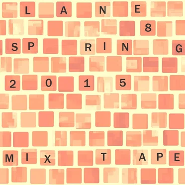Spring 2015 Mixtape