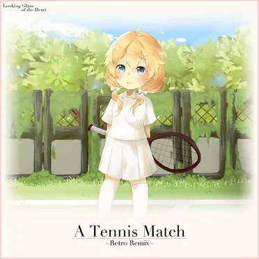 A Tennis Match ~Retro Remix~