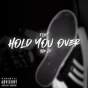 Hold You Over EP by FLNT - album cover