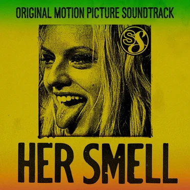Her Smell (Original Motion Picture Soundtrack) by Various Artists - album cover