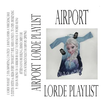 Lorde Playlist by Airport - album cover