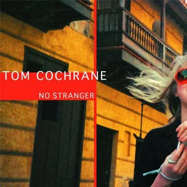 No Stranger by Tom Cochrane - album cover