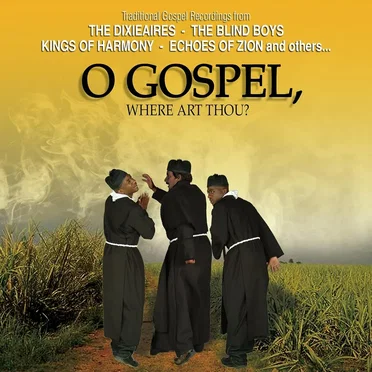 O Gospel, Where Art Thou? by Various Artists - album cover