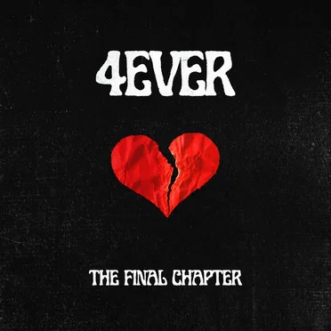 4EVERHEARTBROKE - THE FINAL CHAPTER