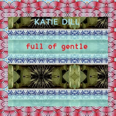 Full of Gentle