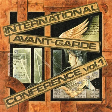 INTERNATIONAL AVANT‐GARDE CONFERENCE vol.1 by Various Artists - album cover