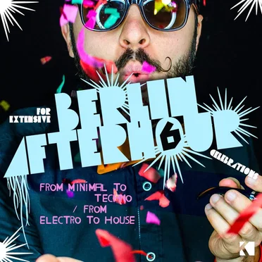 Berlin Afterhour, Volume 6: From Minimal to Techno / From Electro to House by Various Artists - album cover