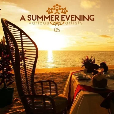 A Summer Evening, Volume 05 by Various Artists - album cover