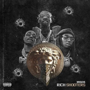 Rich Shooters by Migos - album cover