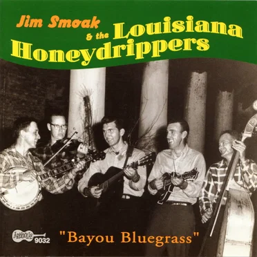 Bayou Bluegrass by Jim Smoak & The Louisiana Honeydrippers - album cover