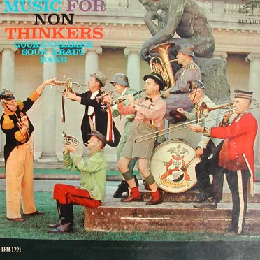 Music for Non Thinkers by Guckenheimer Sour Kraut Band - album cover