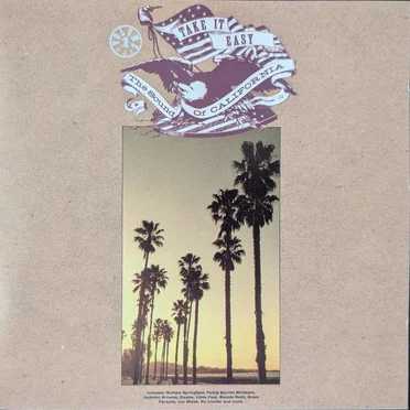 Take It Easy: The Sound of California, Volume 1 by Various Artists - album cover