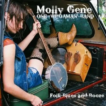 Folk Blues And Booze by Molly Gene One Whoaman Band - album cover
