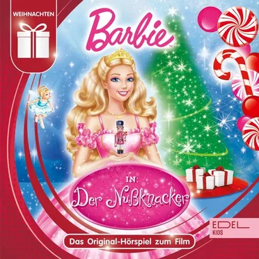 Barbie in: Der Nußknacker - Das Original-Hörspiel zum Film