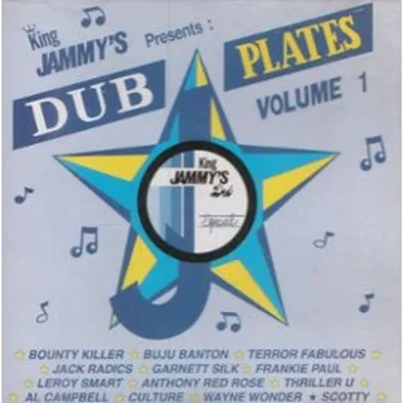 Dub Plates Volume 1 by King Jammy - album cover