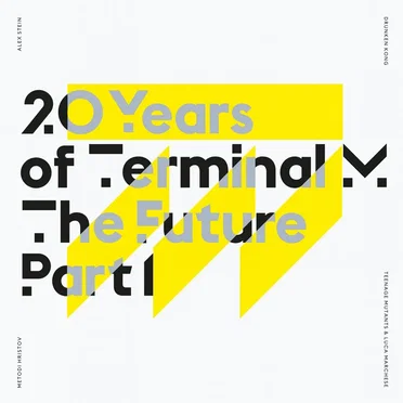 20 Years Of Terminal M The Future Part 1 by Various Artists - album cover