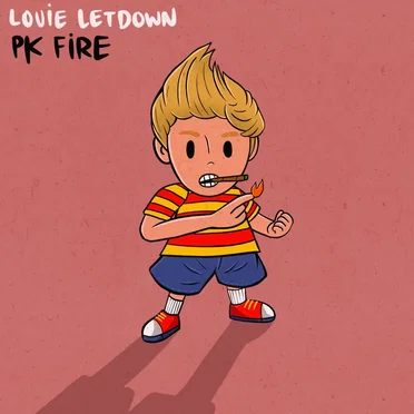 PK Fire by Louie Letdown - album cover