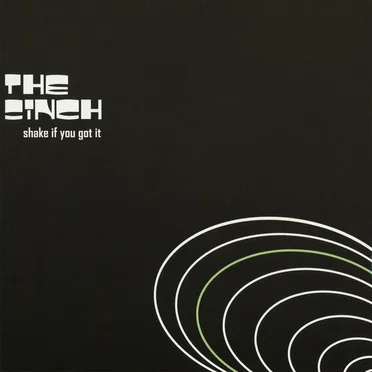 Shake If You Got It by The Cinch - album cover