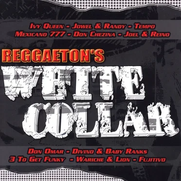 Reggaeton's White Collar by Various Artists - album cover