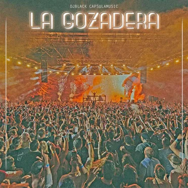 La Gozadera by DjBlack CapsulaMusic - album cover