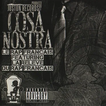 Cosa Nostra - Le Rap Français Featuring La Relève Du Rap Français by Various Artists - album cover