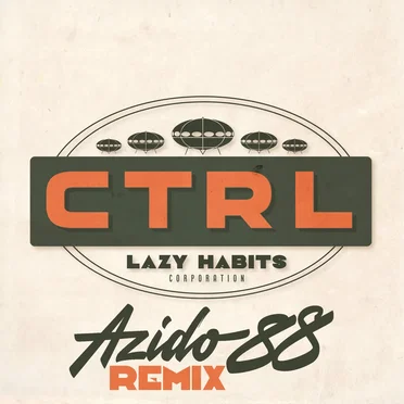 CTRL (Azido 88 remix)