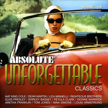Absolute Unforgettable Classics by Various Artists - album cover