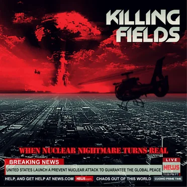 When Nuclear Nightmare Turns Real by Killing Fields - album cover