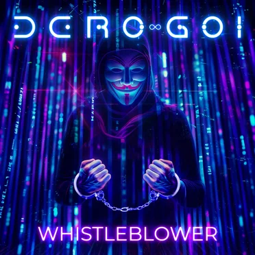 Whistleblower by Dero Goi - album cover