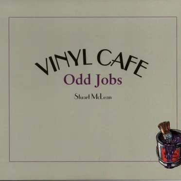 Vinyl Cafe: Odd Jobs by Stuart McLean - album cover