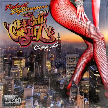 Fishnet SkyScrapers by Geechi Suede - album cover