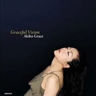 Graceful Vision by アキコ・グレース - album cover
