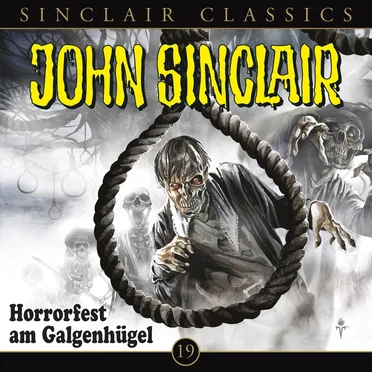 Sinclair Classics Folge 19: Horrorfest am Galgenhügel
