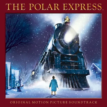 The Polar Express: Original Motion Picture Soundtrack by Various Artists - album cover