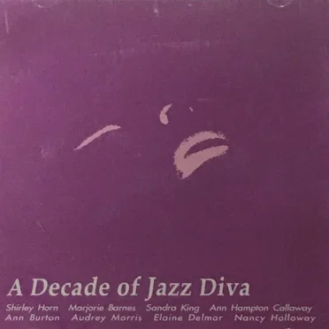 A Decade Of Jazz Diva by Various Artists - album cover