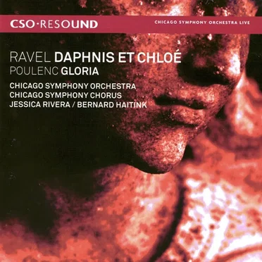Ravel: Daphnis et Chloé / Poulenc: Gloria