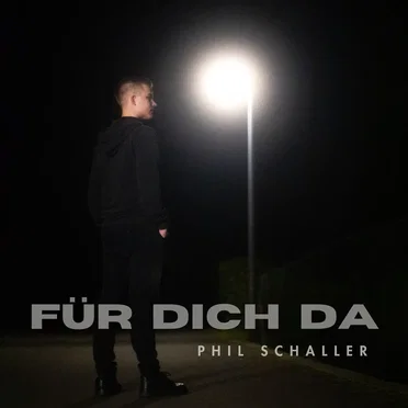 Für dich da by Phil Schaller - album cover