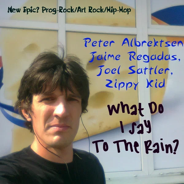 What Do I Say to the Rain?