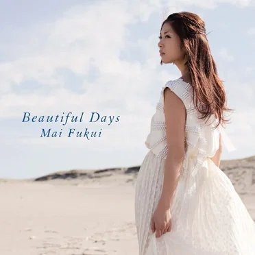 Beautiful Days by ふくい舞 - album cover