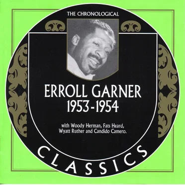 The Chronological Classics: Erroll Garner 1953-1954